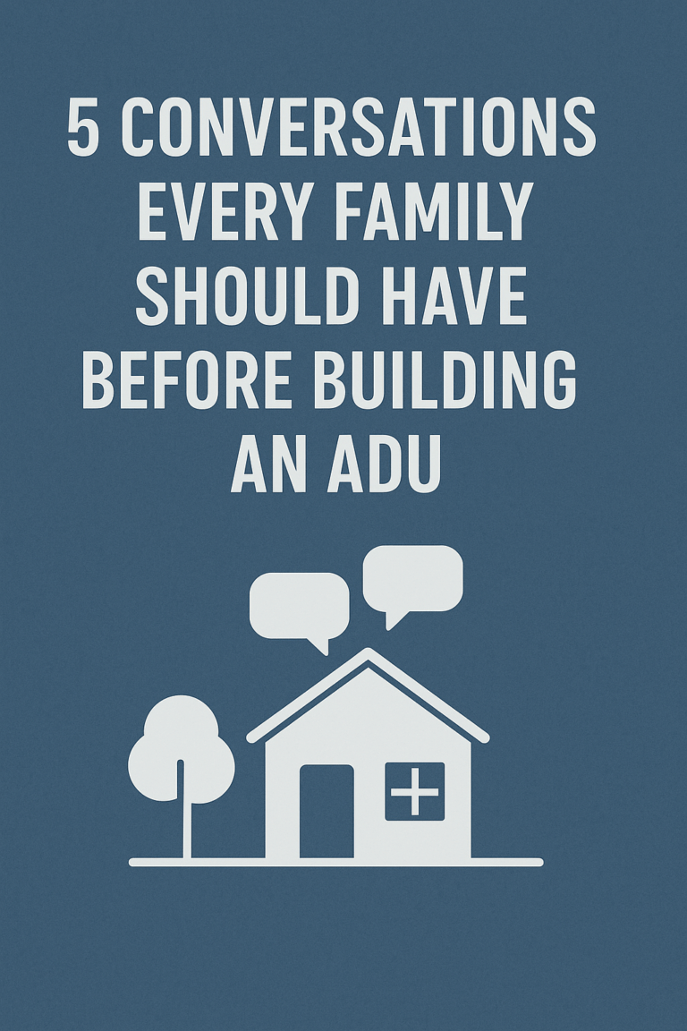 5 Conversations before building ADU