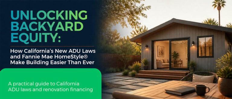 Modern backyard ADU at sunset illustrating California ADU laws and Fannie Mae HomeStyle renovation financing.